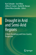 Drought in Arid and Semi-Arid RegionsA Multi-Disciplinary and Cross-Country Perspective /