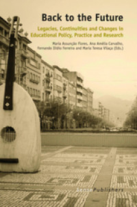 Back to the FutureLegacies, Continuities and Changes in Educational Policy, Practice and Research /