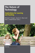 The Nature of TechnologyImplications for Learning and Teaching /