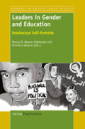 Leaders in Gender and EducationIntellectual Self-Portraits /