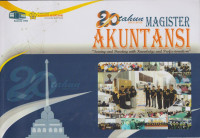 20 tahun magister akuntansi: serving and devoting with knowledge and professionalism