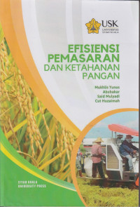 Efisiensi pemasaran dan ketahanan pangan