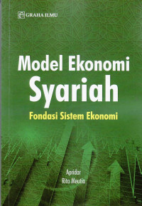 Model ekonomi syariah: fondasi sistem ekonomi