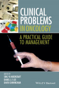 Clinical problems in oncology: a practical guide to management