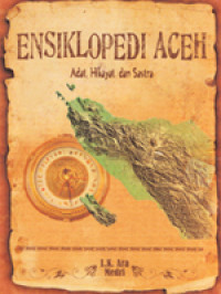 Ensikopedi Aceh: adat hikayat dan sastra