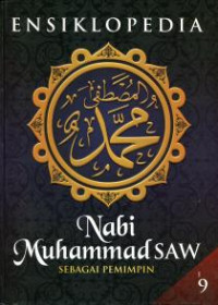 Ensiklopedia nabi muhammad SAW sebagai pemimpin