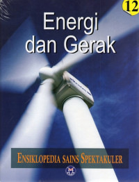 Ensiklopedia sains spektakuler: energi dan gerak