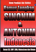 Kamus lengkap sinonim dan antonim