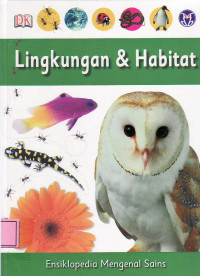 Ensiklopedia mengenal sains: lingkungan dan habitat