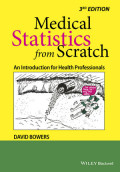 Medical statistics from scratch: an introduction for health professionals