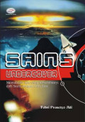 Sains undercover: memahami apa yang tersembunyi dari sains dengan cara lain