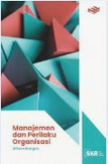 Manajemen dan perilaku organisasi