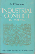 Industrial conflict in Malaya: prelude to the Communist revolt of 1948