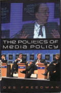 The politics of media policy