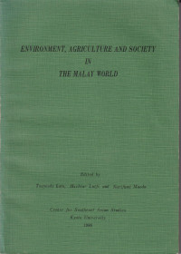 Environment, agriiculture and society in the Malay world