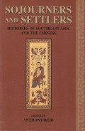 Sojourners and settlers: histories of Southeast Asia and the Chinese
