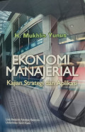 Ekonomi manajerial : kajian strategi dan aplikasi