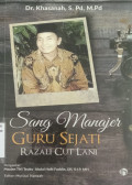Sang manajer guru sejati Razali Cut Lani