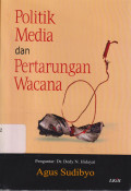 Politik media dan pertarungan wacana