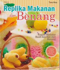 Replika makanan dari benang