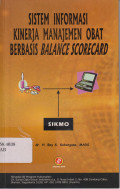 Sistem informasi kinerja manajemen obat berbasis balance scorecard