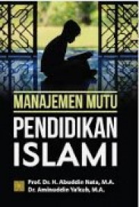 Manajemen mutu pendidikan islam