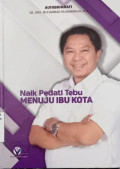Autobiografi DR. DRH. Muhammad Munawaroh, M.M. naik pedati tebu menuju ibu kota