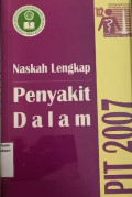 Naskah lengkap : pertemuan ilmiah tahunan ilmu penyakit dalam 2007