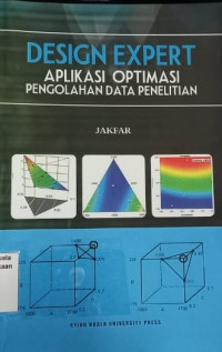 Design expert: aplikasi optimasi pengolahan data penelitian