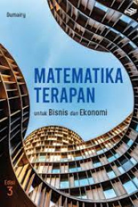 Matematika terapan untuk bisnis dan ekonomi