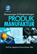 Perancangan dan pengembangan produk manufaktur