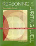 Reasoning and writing well: a rhetoric, research guide, reader, and handbook