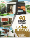 40 desain rumah di lahan khusus