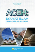 Aceh: syariat islam dan generasi milineal