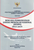 Lampiran peraturan Presiden Republik Indonesia nomor 2 tahun 2015 tentang rencana pembangunan jangka menengah nasional 2015-2019