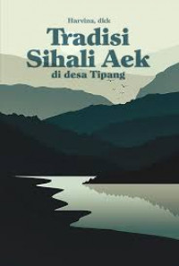 Tradisi sihali aek di Desa Tipang