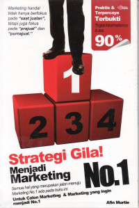Strategi gila menjadi marketing no. 1