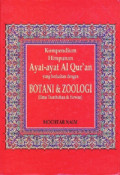 Kompendium himpunan ayat-ayat alqur'an yang berkaitan dengan botani dan zoologi ilmu tumbuhan dan hewan