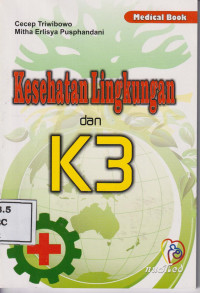Kesehatan lingkungan dan K3