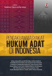 Pengakuan masyarakat hukum adat di Indonesia