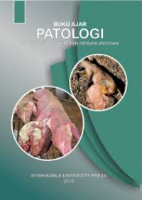Buku ajar patologi Fakultas Kedokteran Hewan Unsyiah