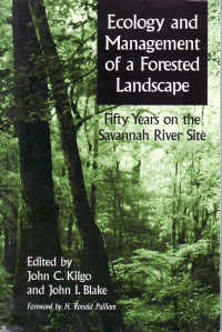 Ecology and management of a forested landscape: fifty years on the Savannah river site