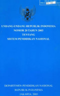 Undang-Undang Republik Indonesia nomor 20 tahun 2003 tentang sistem pendidikan nasional
