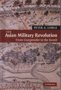 The Asian military revolution: from gunpowder to the bomb