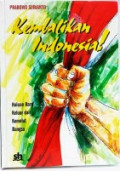 Kembalikan Indonesia: haluan baru keluar dari kemelut bangsa
