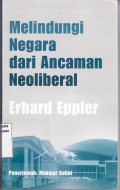 Melindungi Negara dari ancaman neoliberal