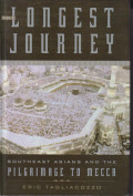 The longest journey: Southeast Asians and the pilgrimage to Mecca