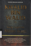 Khalid bin Walid: sang legenda militer islam