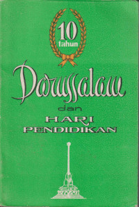 10 tahun Darussalam dan hari pendidikan propinsi daerah istimewa Atjeh