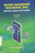Sistem informasi geografis (SIG) bidang teknik pertanian